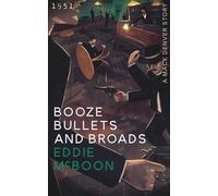 Booze Bullets And Broads: A Mack Denver Detective Thriller (The Mack Denver Story)