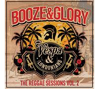 Booze & Glory - The Reggae Sessions [VINYL]
