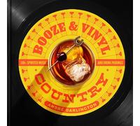 Booze & Vinyl Country : 100+ Spirited Music-and-Drink Pairings