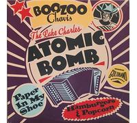 Boozoo Chavis - The Lake Charles Atomic Bomb