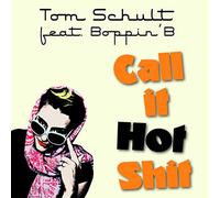 Boppin' B - Call It Hot Shit EP