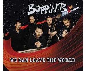 Boppin' B - We Can Leave the World