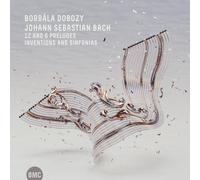 BORBALA DOBOZY - J. S. BACH 12 AND 6 PRELUDES INVENTIONS AND SINFONIA - K3z