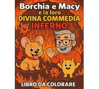 Borchia e Macy e la loro divina commedia: Inferno