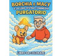 Borchia e Macy e la loro divina commedia: Purgatorio