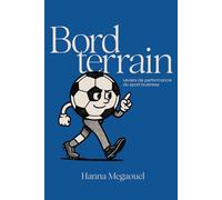 Bord Terrain : Leviers de performance du sport business