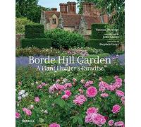Borde Hill Garden : A Plant Hunter's Paradise