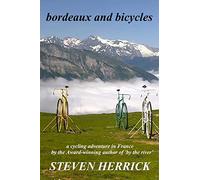bordeaux and bicycles: Volume 2 (Eurovelo Series)