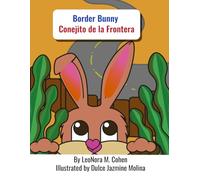 Border Bunny: Conejito de la Frontera