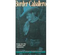 Border Caballero [VHS]