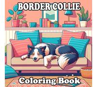 Border Collie coloring book: Cute and Relaxing Dog Designs for Kids and Adults