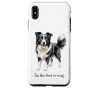 Border Collie Dog 'Be the First to Wag' Inspiring Quote Case for iPhone XS Max