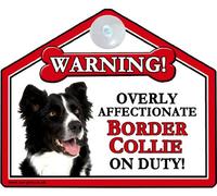 BORDER COLLIE Dog Gift. High Gloss Plastic Warning Sign 6" x 7" with Suction Sign - for car or house windows, can also be nailed to gates or fences.