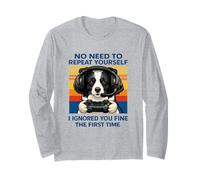 Border Collie Gamer I Ignored You Fine The First Time Retro Long Sleeve T-Shirt