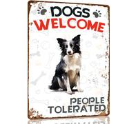 Border Collie Metal Sign Dogs Welcome People Tolerated Metal Tin Sign Funny Welcome Signs Vintage Wall Decor For Bar Pub Club 8x12 Inch