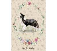 Border Collie Notebook: 120-Page Lined Notepad with Watercolor Art, Poem & Breed Description - Perfect for Dog Lovers, Journaling & Gift Giving.