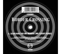 Border Crossing - Border Crossing - Searching For Mr Manuva - Sound Recordings (UK)