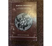 Border Crossings: Carlos Castaneda's Path of Knowledge (153P)