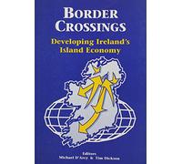 Border Crossings: Developing Ireland's Economy