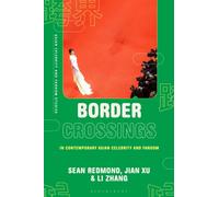 Border Crossings in Contemporary Asian Celebrity and Fandom