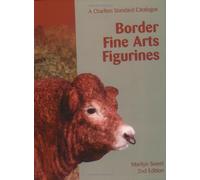 Border Fine Arts Figurines: A Charlton Standard Catalogue