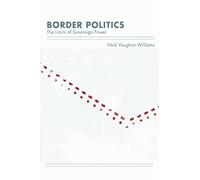 Border Politics: The Limits of Sovereign Power