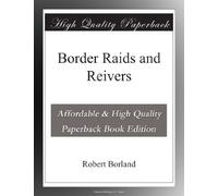 Border Raids and Reivers