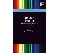 Border Studies: A Multidisciplinary Approach (Multidisciplinary Movements in Research)