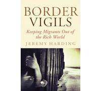 Border Vigils by Jeremy Harding Paperback Verso Books Migration i