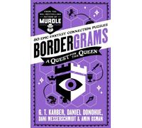 Bordergrams: A Quest for the Queen: FROM THE NO. 1 BESTSELLING AUTHOR OF MURDLE