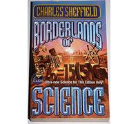 Borderlands of Science: How to Think Like a Scientist and Write Science Fiction