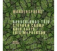 BORDERLANDS TRIO - WANDERSPHERE - CD - A4z
