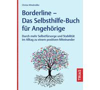 Christa Windm&u Borderline - Das Selbsthilfe-Buch für Angehörige: Du (Paperback)