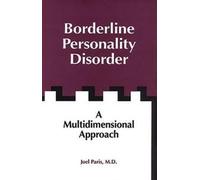 Borderline Personality Disorder: A Multidimensional Approach