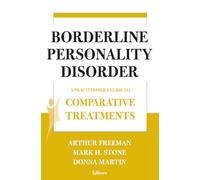 Borderline Personality Disorder: A Practitioner's Guide to Comparative Treatments (Springer Series on Comparative Treatments for Psychological Disorders)