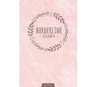 Borderline Personality Disorder Diary: Self Help Book for BPD Treatment | Mood Diary to Fill In and Tick Off | A5 Journal 184 Pages | Self Reflection | To-Do-List | Skills Workbook