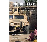 Borderline: Reflections on War, Sex, and Church