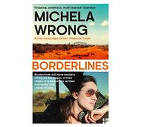 Borderlines: A Gritty Legal Thriller Set in Africa About Moral Compromise and Universal Justice