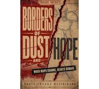 Borders of Dust and Hope