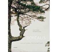 Borealis: trees and people of the northern forest