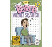 Bored - A Word Search Experience You Probably Shouldn’t Try Vol. 2: 50+ challenging puzzles and 300+ words you’ll wish you hadn’t started (The Most Boring Word Search Puzzle Book Series)