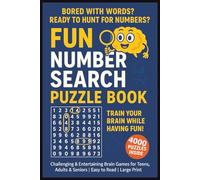 Bored With Words? Ready To Hunt For Numbers? Fun Number Search Puzzle Book: Easy To Read Brain Game For Adults, Teens & Seniors | Find Over 4000 ... Christmas, Puzzle Lovers, Holidays & Vacation