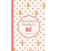 Boredom Busters - Pen and Paper Games: Paper & Pencil Games: 2 Player Activity Book | Sea Battle, Hangman |Four in a Row) Fun Activities for Family Time, Kids, teens, Adults, Pensioners