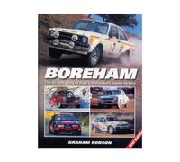 Boreham the 40-year Story of Ford's Motorsport Dream Factory