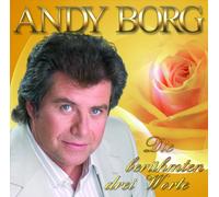 Borg, Andy - Die Beruhmten Drei Worte
