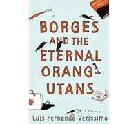 Borges and the Eternal Orang-Utans [ Orangutan ]