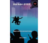Borikén 2133: Bajo la Sombra de los Drones