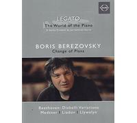 Boris Berezovsky - Change of Plans (Legato - The World Of Piano Vol.1) [2006] (NTSC)