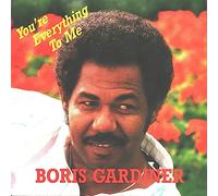 Boris Gardiner: You're Everything To Me [Vinyl]
