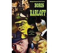 Boris Karloff: Midnight Marquee Actors Series